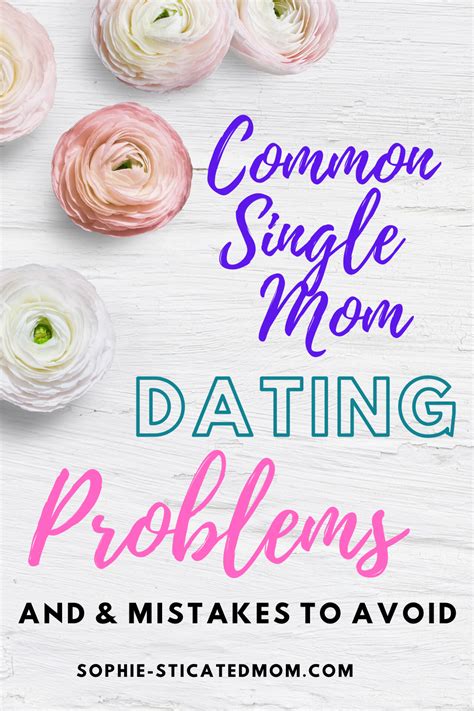 single mom dating issues