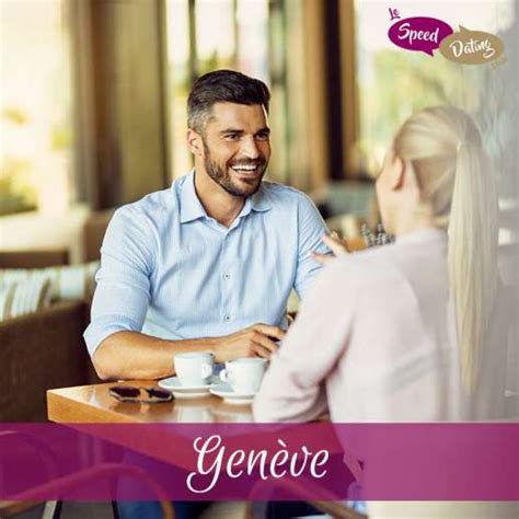speed dating geneva switzerland