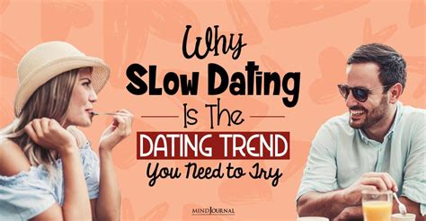 taking dating slow