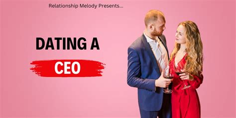 tips for dating a ceo