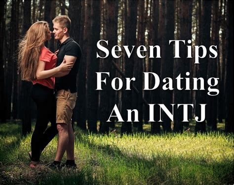 tips for dating intj
