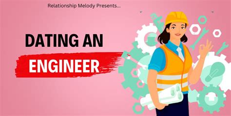tips on dating an engineer