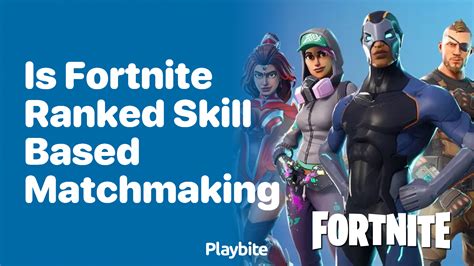 what is skill based matchmaking based on fortnite