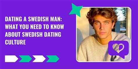 what to expect when dating a swedish man