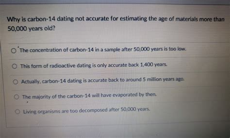why is carbon dating not reliable