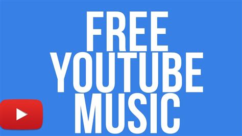 youtube free music