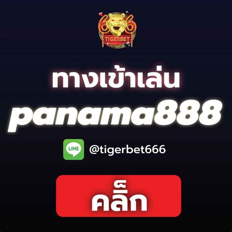 ปานามา888 PANAMA888 Panama 88 PANAMA888 ทางเข า PANAMA888 Slot - PANAMA888 Slot