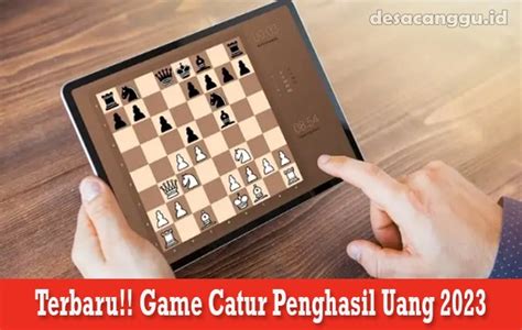 10 Game Catur Penghasil Uang Dana Langsung Ke Judi CATUR123 Online - Judi CATUR123 Online