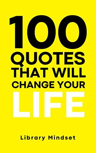 100 Life Quotes To Transform Your Life Today Lgoace - Lgoace