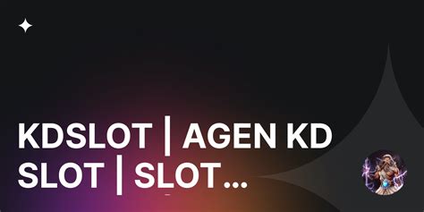 5 Tips About Kdslot Slot You Can Use Kdslots Slot - Kdslots Slot