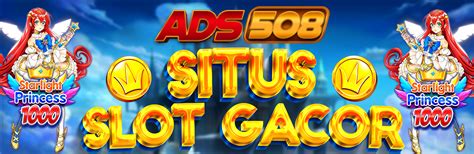 ADS508   ADS508 Situs Slot Gacor Online Anti Rungkad 2022 - ADS508