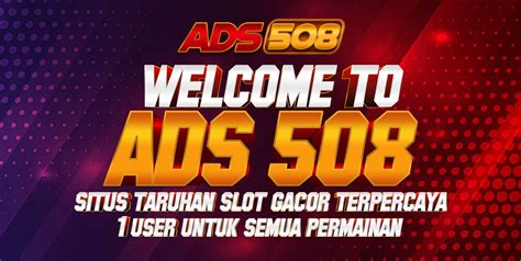 ADS508 Pola Bermain Slot Onlien Gampang Jackpot ADS508  Alternatif - ADS508  Alternatif