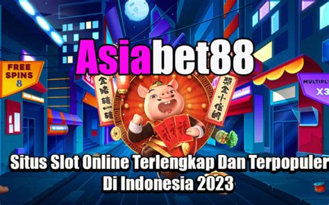 ASIANBET88 Situs Slot Online Server Gacor Gampang Menang ASIANBET88 - ASIANBET88