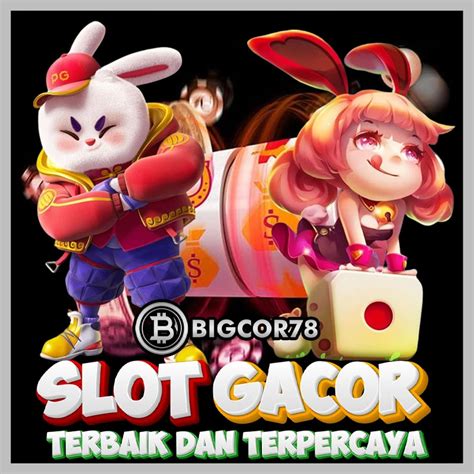 BIGCOR78 Gt Daftar Situs Login Gaming Online Ternama BIGCOR78 Resmi - BIGCOR78 Resmi