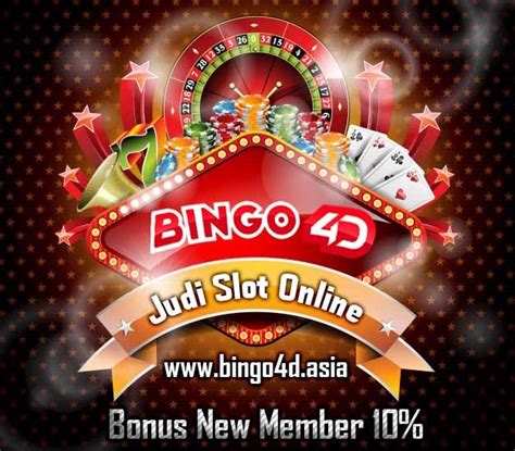 BINGO4D Situs Judi Slot Terpercaya No 1 Di BINGO4D Slot - BINGO4D Slot