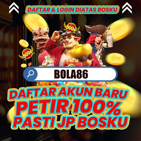 BOLA86 Pertama Best Online Gaming Valuable BOLA86 - BOLA86