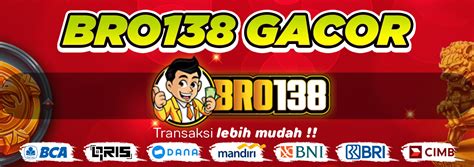 BRO138 Situs Slot Online Indonesia Terpercaya BOWO138 Login - BOWO138 Login
