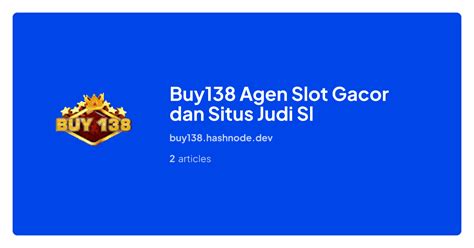 BUY138 Agen Slot Gacor Dan Situs Judi Slot Judi BUY138 Online - Judi BUY138 Online