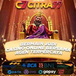 CITRA77 Bermain Judi Casino Online Bersama Agen Terpercaya CITRABET77 - CITRABET77