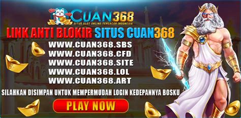 CUAN368 Situs Game Online Tergacor Jamin Jackpot Server PLAYWIN368  Slot - PLAYWIN368  Slot