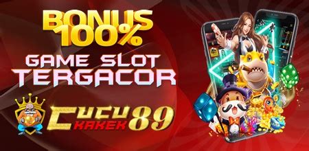 CUCUKAKEK89 Situs Link Slot Online Resmi Tergacor Terpercaya CUCUKAKEK89 - CUCUKAKEK89