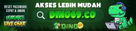 DINO69 Situs Judi Slot Togel Proses Depo 3 DINO69 - DINO69