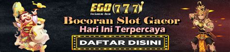 EGO777 Gt Rtp Slot Gacor Terjitu Hari Ini Judi EGO777 Online - Judi EGO777 Online