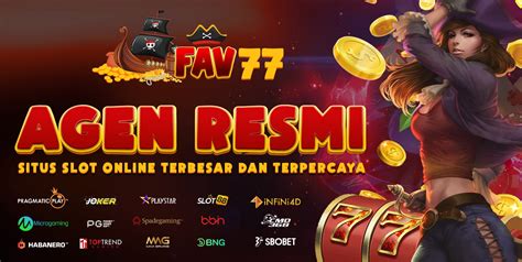 FAV77   FAV77 Daftar Situs Slot Gacor Online Terbaru Gampang - FAV77