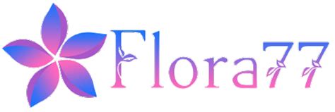 FLORA77 Login Daftar Link Alternatif FLORA77 Slot - FLORA77 Slot