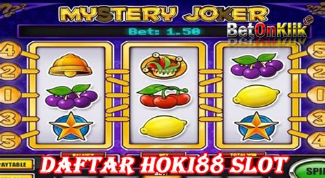 HOKI88 Bos Daftar Situs Judi Slot Online Gacor Hoki 88 Slot - Hoki 88 Slot