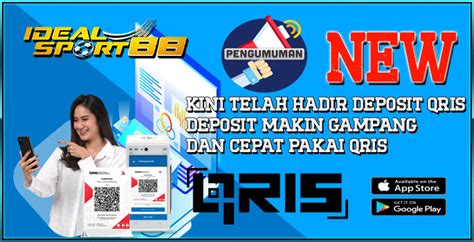 IDEALSPORT88 Deposit Via Qris 24 Jam Nonstop Proses IDEALSPORT88 - IDEALSPORT88