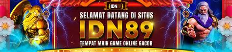 IDN89 Platform Game Online Terbaik Amp Terpercaya 2024 ZAN89 - ZAN89