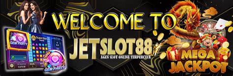 JETSLOT88 888slot JETSLOT88 - JETSLOT88