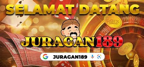 JURAGAN189 Situs Agen Game Slot Online Gacor Hari JURAGANBET923  Login - JURAGANBET923  Login