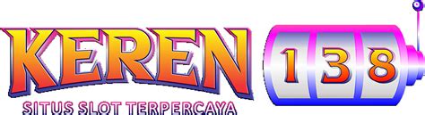KEREN138 Live Rtp Dan Info Bocoran Slot Tergacor KEREN138 - KEREN138