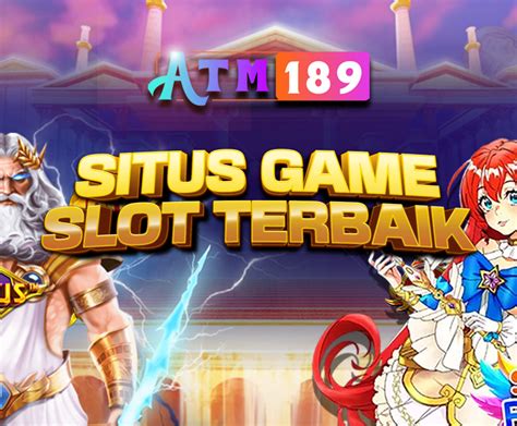 LOGAM189 Sensasi Game Online Terpercaya ATM189 Slot - ATM189 Slot