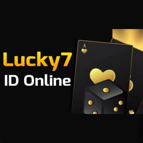 LUCKY7 Id Get Free Id With 100 Cashback Lucky 7 Login - Lucky 7 Login