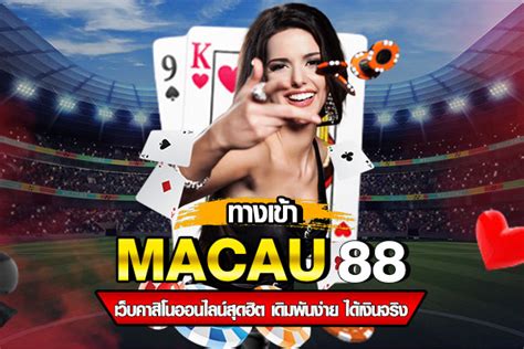 MACAU88 Popular Gaming Site With Number 1 Download MACAU88 Alternatif - MACAU88 Alternatif