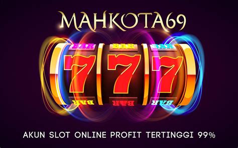 MAHKOTA69 Ranah Bermain Slot Online Terbaik Di Indonesia MAHKOTA69 Login - MAHKOTA69 Login