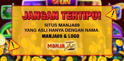 MANJA69 Situs Judi Slot Online Terbaik Paling Gacor MANJA69 Alternatif - MANJA69 Alternatif