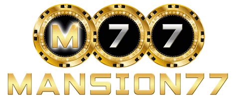 MANSION77   MENSION77 Situs Dengan Tingkat Kemenangan Yang Luar Biasa - MANSION77