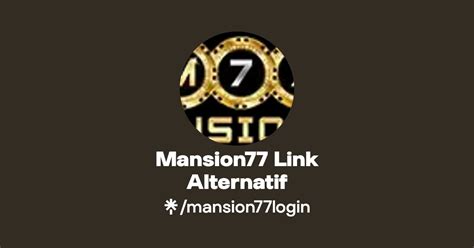 MANSION77 Link Alternatif Linktree MANSION77 - MANSION77
