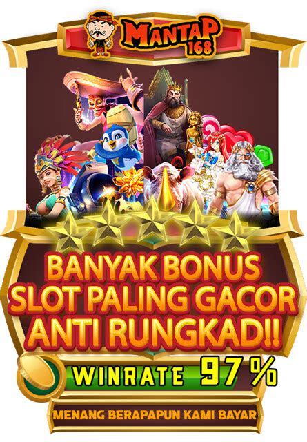 MANTAP168 Agen Slot Online Terpercaya Di Indonesia Bonus MANTAP168 Slot - MANTAP168 Slot