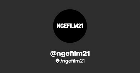 NGEFILM21 Instagram Linktree NGEFILM21 - NGEFILM21