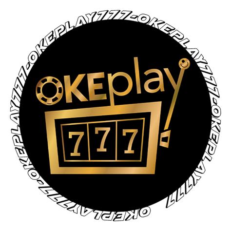 OKEPLAY777 Agen Online Resmi Tebaik Tergacor Dan Terpercaya OKEPLAY777 - OKEPLAY777