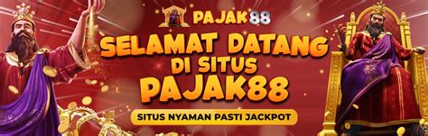 PAJAK88 Situs Slot Gacor Hari Ini Amp Agen PAJAK88 - PAJAK88