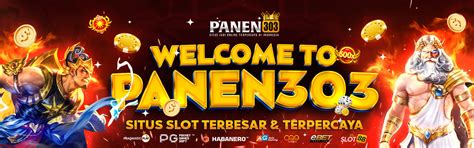 PANEN303 Daftar Agen Judi Slot PANEN303 Online Gacor Panen 303 - Panen 303