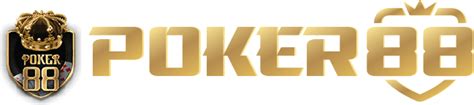 POKER88 Bandar Qq Poker Online Terbaik Daftar Poker Judi POKER88 Online - Judi POKER88 Online