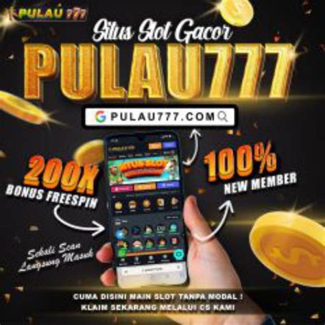 PULAU777 Pulau 777 Platform Digital Dan Game Online PULAU777 Rtp - PULAU777 Rtp