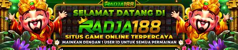 RADJA188 Daftar Terbaru Game Gampang Menang Dan Terpercaya Judi Radjagame Online - Judi Radjagame Online